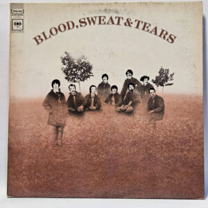 Blood, Sweat And Tears - Blood, Sweat And Tears – Blood, Sweat And Tears