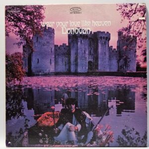 Donovan - Wear Your Love Like Heaven