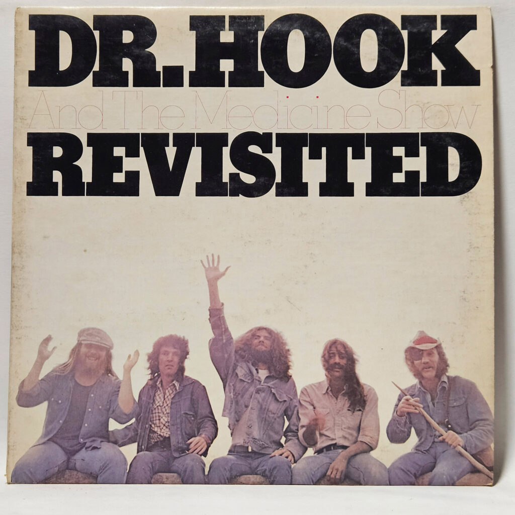 Dr. Hook & The Medicine Show Revisited 147076084753
