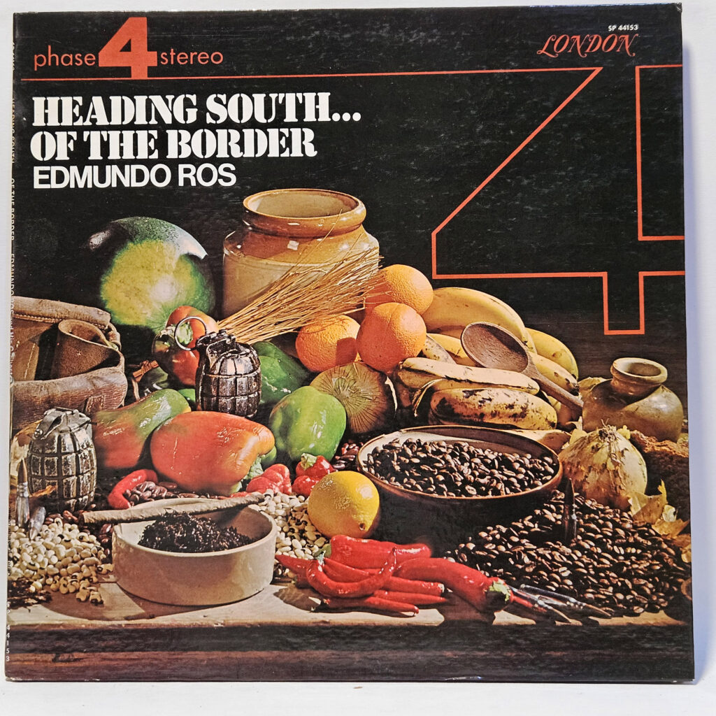 Edmundo Ros & His Orchestra Heading South... Of The Border 147077409247