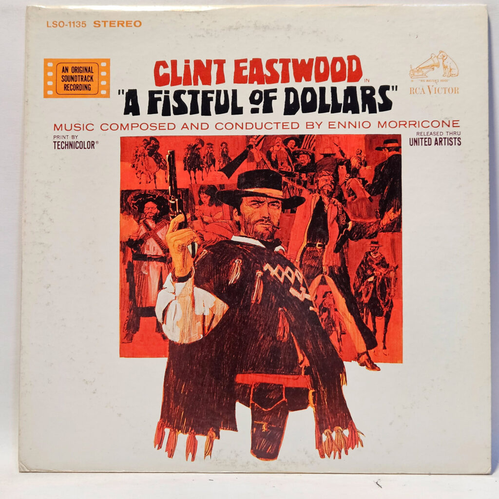 Ennio Morricone A Fistful Of Dollars (An Original Soundtrack Recording) 147130708513