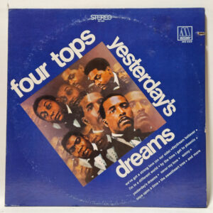 Four Tops - Yesterday's Dreams