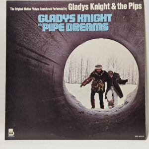 Gladys Knight And The Pips - Pipe Dreams: The Original Motion Picture Soundtrack
