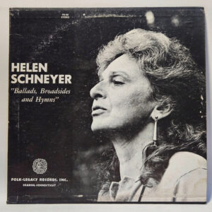 Helen Bonchek Schneyer - Ballads, Broadsides And Hymns