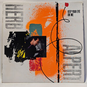 Herb Alpert - Keep Your Eye On Me