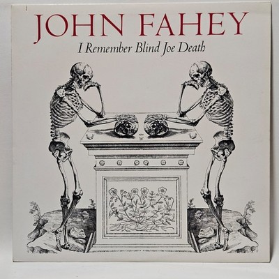 John Fahey I Remember Blind Joe Death 146970534462