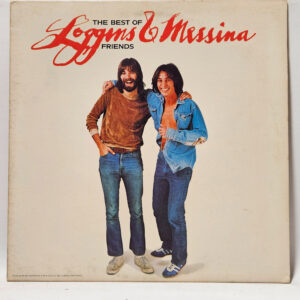 Loggins And Messina - The Best Of Friends
