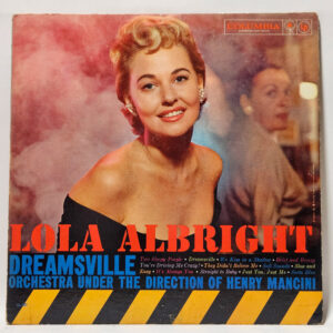 Lola Albright - Dreamsville