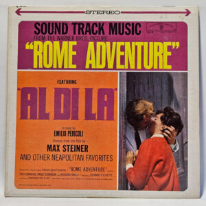 Max Steiner - Sound Track Music From The Warner Bros. Picture "Rome Adventure"