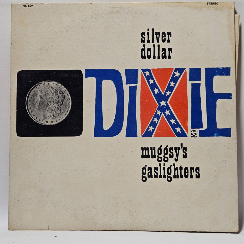 Muggsy's Gaslighters Silver Dollar Dixie, Vol. 2 147073983218