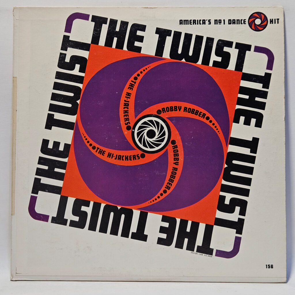 Robby Robber & The Hi-Jackers The Twist 147137486990