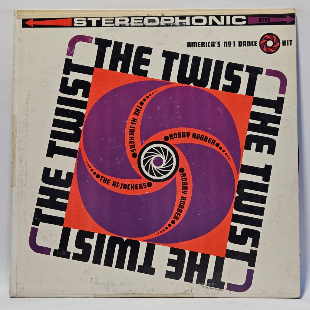 Robby Robber & The Hi-Jackers The Twist 147137488570