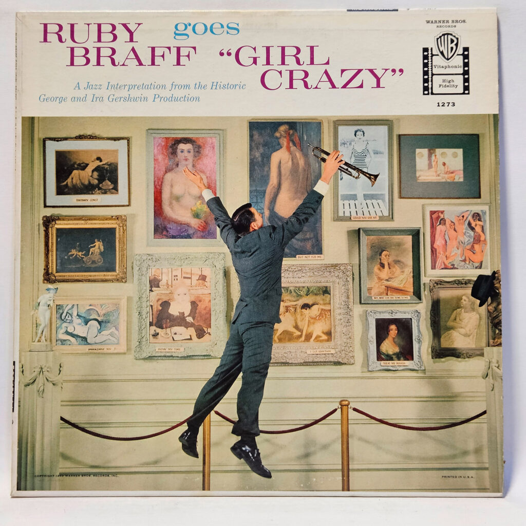 Ruby Braff Ruby Braff Goes "Girl Crazy" 147160854165