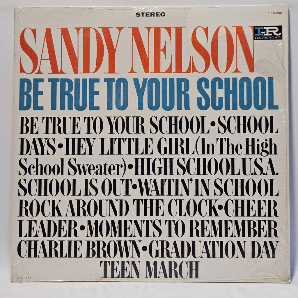 Sandy Nelson Be True To Your School 147034105676