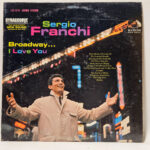 Sergio Franchi Broadway...I Love You 147073975071