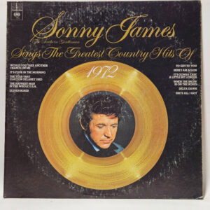 Sonny James - Sings The Greatest Country Hits Of 1972