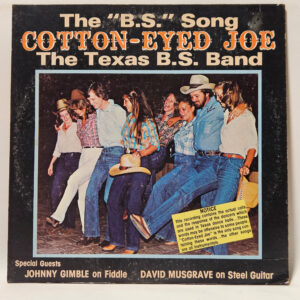 Texas BS Band - The "BS" Song Cotton-Eyed Joe