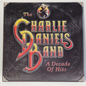 The Charlie Daniels Band - A Decade Of Hits