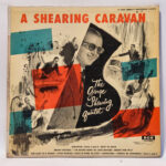 The George Shearing Quintet A Shearing Caravan 147130709160