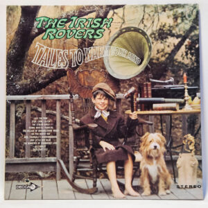 The Irish Rovers - Tales To Warm Your Mind