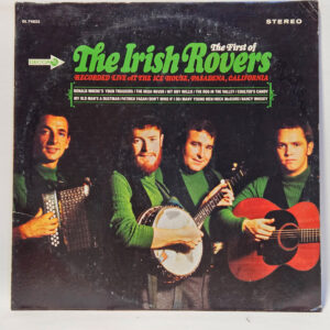 The Irish Rovers - The First Of The Irish Rovers