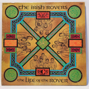 The Irish Rovers - The Life Of The Rover