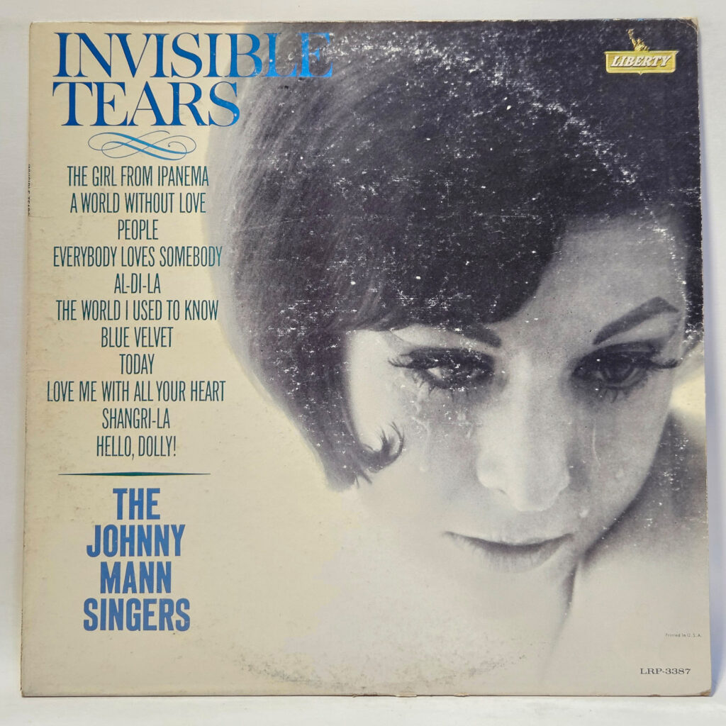 The Johnny Mann Singers Invisible Tears 147137488082