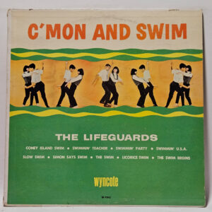 The Lifeguards - C'mon And Swim