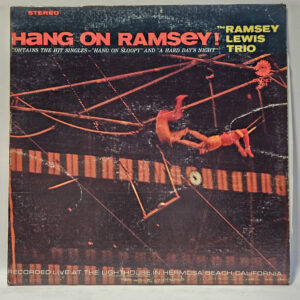 The Ramsey Lewis Trio - Hang On Ramsey!