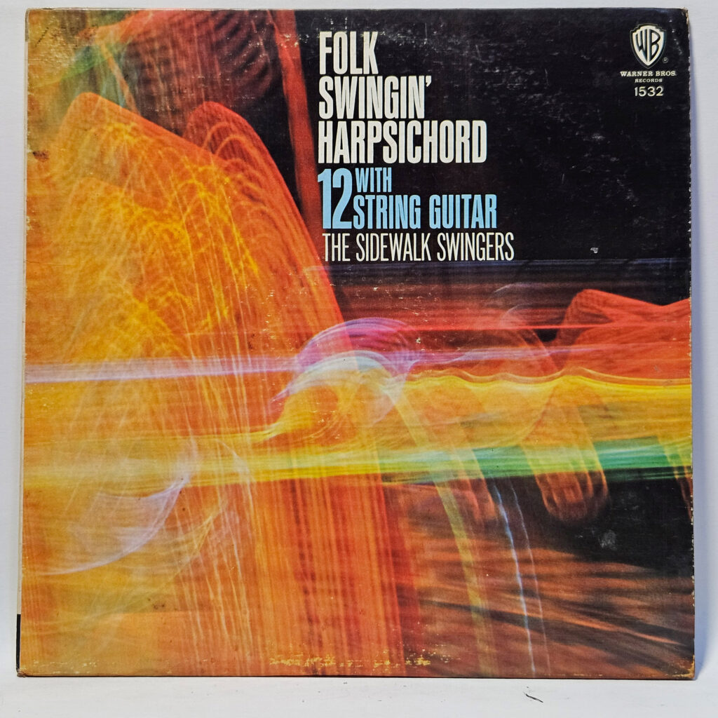 The Sidewalk Swingers Folk Swingin' Harpsichord With 12 String Guitar 147130707947