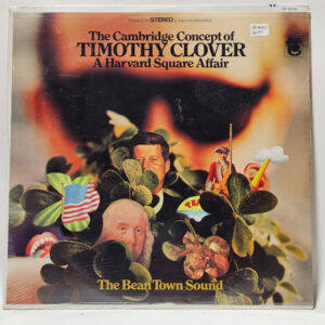 Timothy Clover - The Cambridge Concept Of Timothy Clover (A Harvard Square Affair)