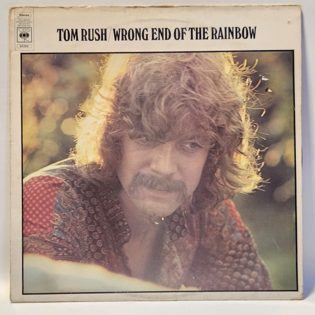 Tom Rush Wrong End Of The Rainbow 147170516801