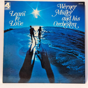 Werner Müller Und Sein Orchester - Learn To Love