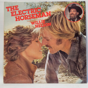 Willie Nelson - The Electric Horseman (Music From The Original Motion Picture Sou