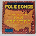 Frances Archer And Beverly Gile - Folk Songs From The Far Corners