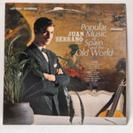 Juan Serrano - Juan Serrano Plays Popular Music Of Spain And The Old World
