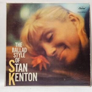 Stan Kenton - The Ballad Style Of Stan Kenton