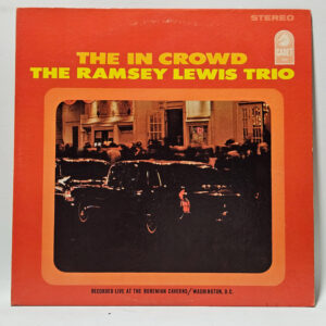 The Ramsey Lewis Trio - The In Crowd