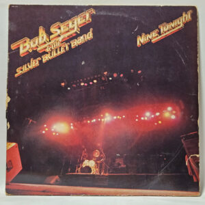 Bob Seger And The Silver Bullet Band - Nine Tonight