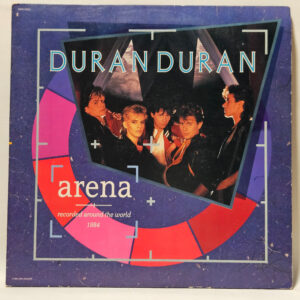 Duran Duran - Arena | Recorded Around The World 1984