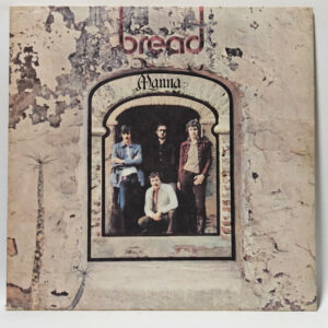 Bread - Bread – Manna