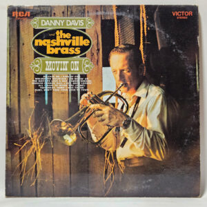 Danny Davis & The Nashville Brass - Movin' On