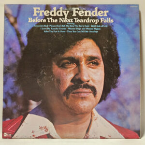 Freddy Fender - Before The Next Teardrop Falls