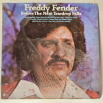 Freddy Fender - Before The Next Teardrop Falls