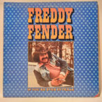 Freddy Fender - If You're Ever In Texas