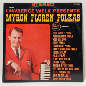 Myron Floren - Lawrence Welk Presents Myron Floren Polkas