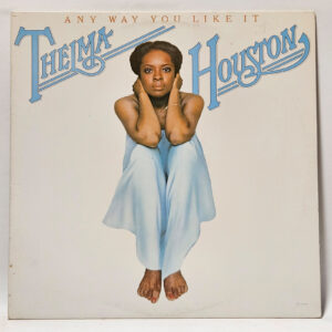 Thelma Houston - Any Way You Like It