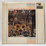 Lloyd Elliott - Trombone Trombone Trombone